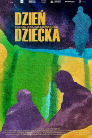 Dzień Dziecka księdza Jana Kaczkowskiego